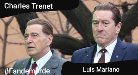 Paccino De Niro Trenet Luis Mariano