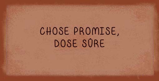Chose promise