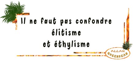 Elitisme au litre