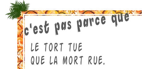 La mort a tort