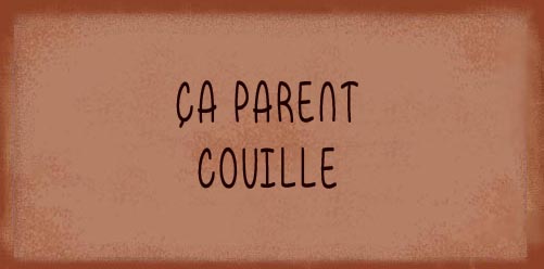 parent couille