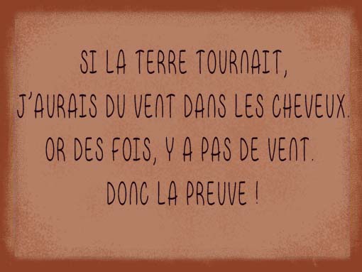 terre tourne pas rond